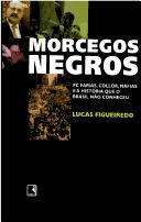 Cover of: Morcegos negros by Lucas Figueiredo