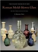 Roman mold-blown glass by E. M. Stern