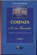 Cover of: Cosenza e le sue famiglie by Palmieri, Luigi.