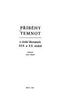 Cover of: Příběhy temnot v české literatuře XIX. a XX. století