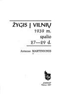 Cover of: Žygis į Vilnių: 1939 m. spalio 27-29 d.