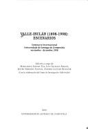 Cover of: Valle-Inclán, 1898-1998: escenarios : seminario internacional, Universidade de Santiago de Compostela, noviembre--diciembre, 1998