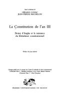 Cover of: La Constitution de l'an III: Boissy d'Anglas et la naissance du libéralisme constitutionnel