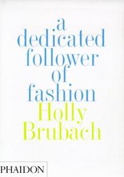 Cover of: A dedicated follower of fashion by Holly Brubach