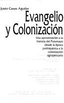 Evangelio y colonización by Justo Casas Aguilar