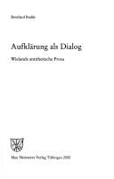 Cover of: Aufklärung als Dialog: Wielands antithetische Prosa