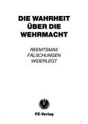 Die Wahrheit über die Wehrmacht by Klaus Sojka