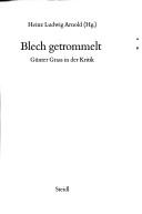 Cover of: Blech getrommelt: Günter Grass in der Kritik