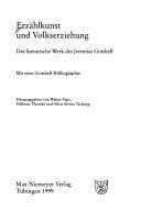 Cover of: Erzählkunst und Volkserziehung by herausgegeben von Walter Pape, Hellmut Thomke und Silvia Serena Tschopp.