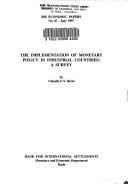 Cover of: The implementation of monetary policy in industrial countries: a survey