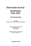 Cover of: Österreicher im Exil: Sowjetunion 1934-1945 : eine Dokumentation