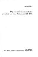 Cover of: Diplomatische Gesandtschaften zwischen Ost- und Westkaisern 756-1002 by Daniel Nerlich
