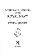 Cover of: Battles and honours of the Royal Navy