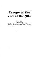 Cover of: Europe at the end of the 90s