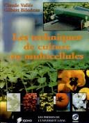 Cover of: Les techniques de culture en multicellules