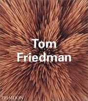 Tom Friedman (Contemporary Artists) by Bruce Hainley