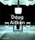 Cover of: Doug Aitken