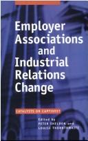 Cover of: Employer associations and industrial relations change | 