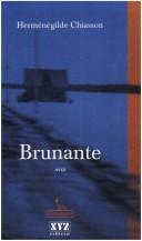 Cover of: Brunante: récits