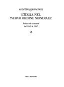 Cover of: L' Italia nel nuovo ordine mondiale: politica ed economia dal 1945 al 1947
