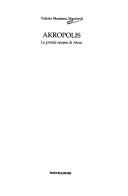 Cover of: Akropolis by Valerio Massimo Manfredi, Valerio Massimo Manfredi