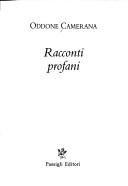 Cover of: Racconti profani by Oddone Camerana