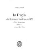 Cover of: La Puglia nella rivoluzione napoletana del 1799 by Antonio Lucarelli