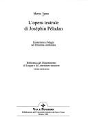 Cover of: L' opera teatrale di Joséphin Péladan: esoterismo e magia nel dramma simbolista