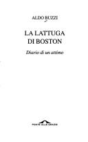 Cover of: La lattuga di Boston by Aldo Buzzi