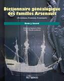 Dictionnaire généalogique des familles Arsenault (Arceneaux, Arseneau, Arseneault) by Denis Savard