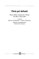 Cover of: Pietà pei defunti by a cura di Gigliola De Martini, Simona Negruzzo ; materiali e documentazione: Giacinto Cavallini.