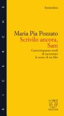 Cover of: Scrivilo ancora Sam: centocinquanta modi di raccontare la scena di un film