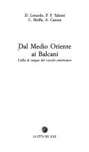 Cover of: Dal Medio Oriente ai Balcani by D. Losurdo ... [et al.].