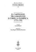 Cover of: Il carteggio tra Amaduzzi e Corilla Olimpica (1775-1792)