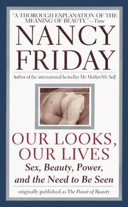 Cover of: Our Looks/Our Lives by Nancy Friday