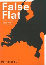 Cover of: False Flat: Why Dutch Design is so Good