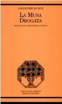 Cover of: La musa drogata: saggio sulle origini della poetica