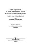 Cover of: Temi e questioni di storia economica e sociale in età moderna e contemporanea: studi in onore di Sergio Zaninelli