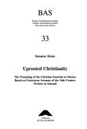 Uprooted Christianity by Susanne Klaus