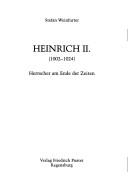 Cover of: Heinrich II.: (1002-1024) : Herrscher am Ende der Zeiten