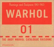 Cover of: The Andy Warhol Catalogue Raisonne Vol. 1: Paintings and Sculpture 1961-1963