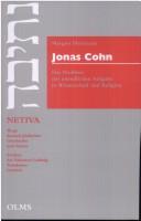 Cover of: Jonas Cohn (1869-1947): das Problem der unendlichen Aufgabe in Wissenschaft und Religion