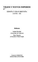 Cover of: Viejos y nuevos imperios: España y Gran Bretaña, s. XVII-XX