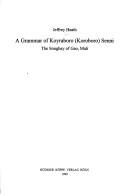 Cover of: A grammar of Koyraboro (Koroboro) Senni: the Songhay of Gao, Mali