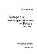 Cover of: Kampania antysyjonistyczna w Polsce 1967-1968
