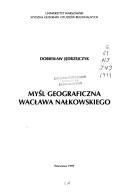 Cover of: Myśl geograficzna Wacława Nałkowskiego