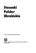 Cover of: Stosunki polsko-ukraińskie