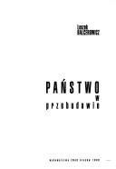 Cover of: Państwo w przebudowie by Leszek Balcerowicz