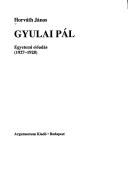 Cover of: Gyulai Pál by Horváth, János