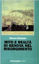 Cover of: Mito e realtà di Genova nel Risorgimento